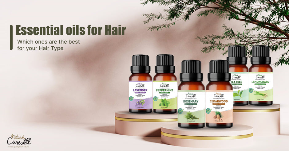 Essential oils for Hair: Which ones are the best for your Hair Type